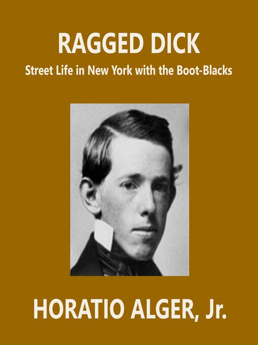 Title details for Ragged Dick by Horatio Alger, Jr. - Available